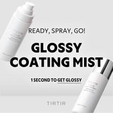 Tirtir Glossy Coating Mist 100ml / 3.38 fl. oz.